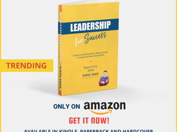 “Leadership For Success” book by Astro Strategist and Validation Expert Hirav Shah is Trending on Amazon